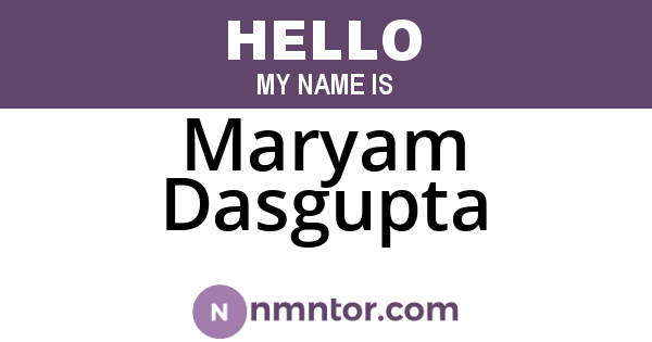 Maryam Dasgupta