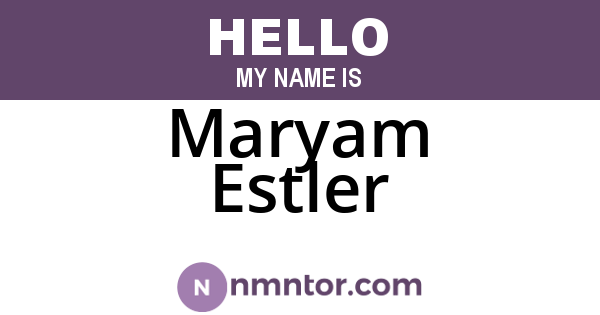 Maryam Estler