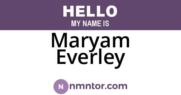 Maryam Everley