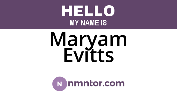 Maryam Evitts