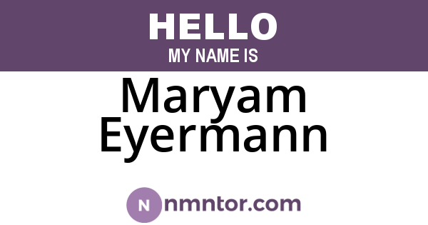 Maryam Eyermann