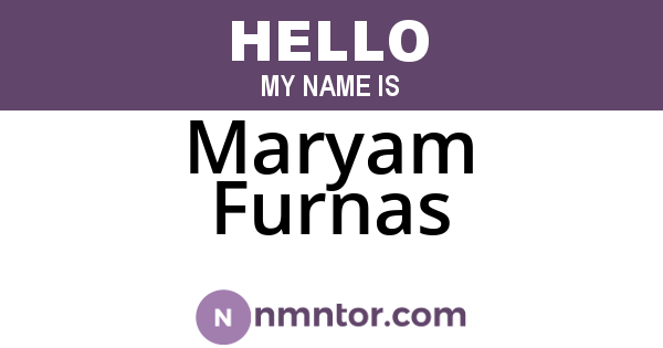 Maryam Furnas
