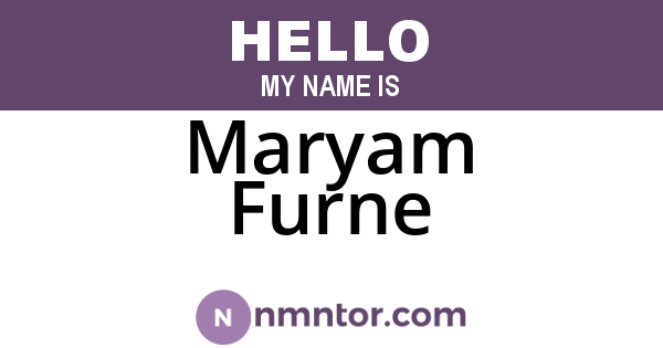 Maryam Furne