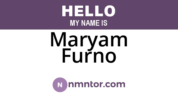 Maryam Furno