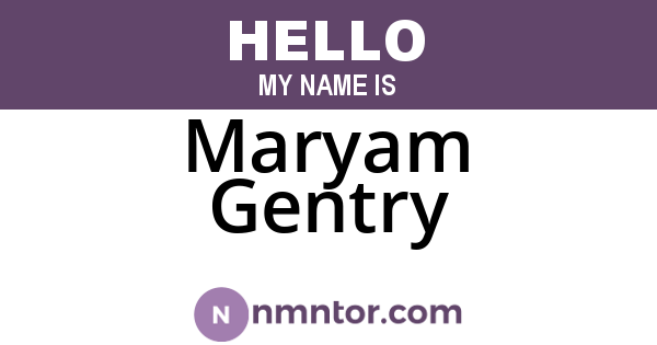 Maryam Gentry