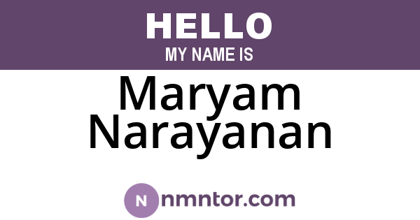 Maryam Narayanan