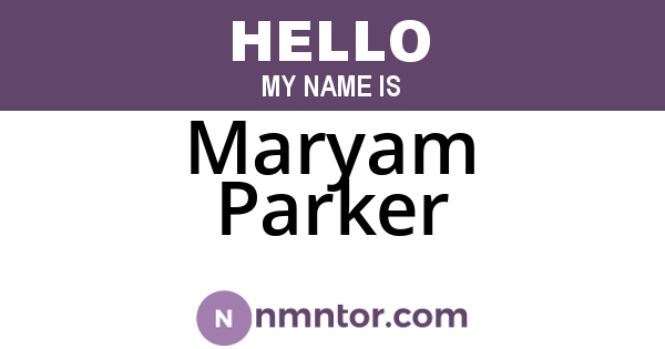 Maryam Parker
