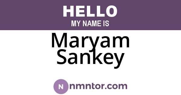 Maryam Sankey