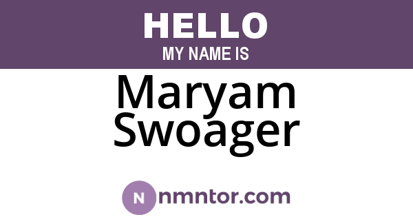 Maryam Swoager