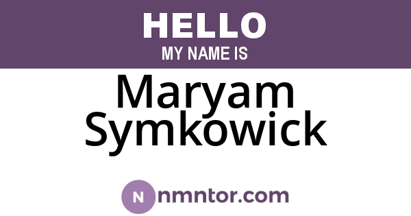 Maryam Symkowick