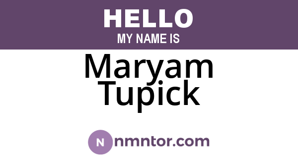 Maryam Tupick