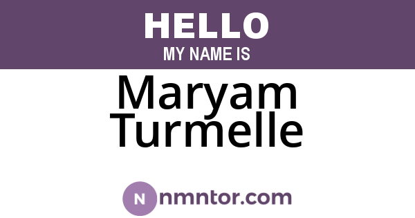 Maryam Turmelle