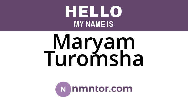 Maryam Turomsha