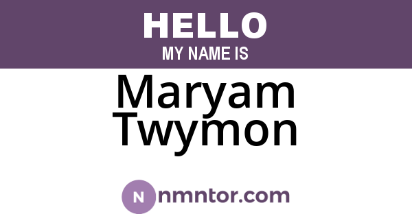 Maryam Twymon