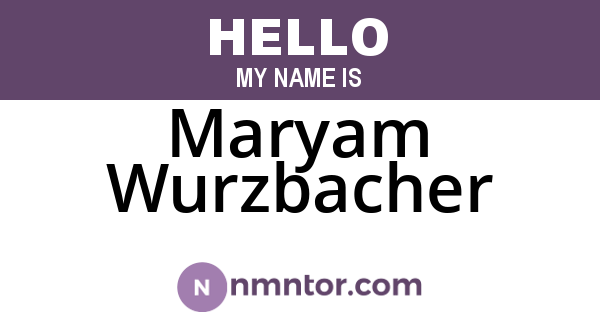 Maryam Wurzbacher