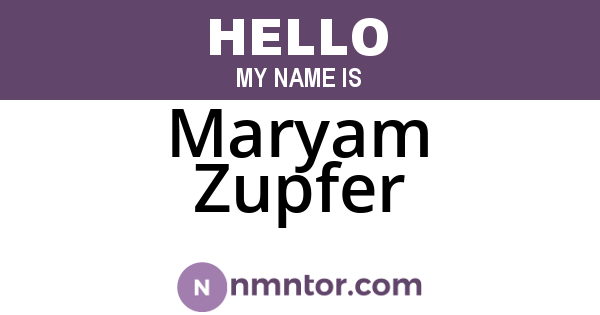 Maryam Zupfer