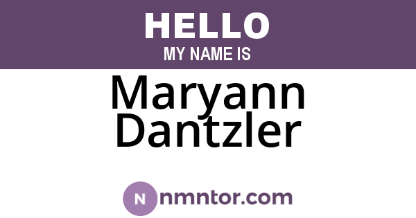 Maryann Dantzler