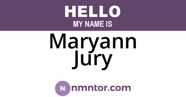 Maryann Jury