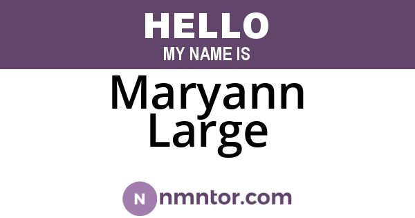 Maryann Large