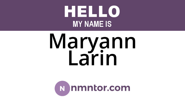Maryann Larin