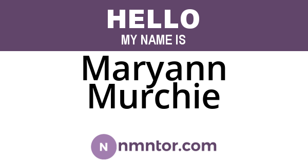 Maryann Murchie