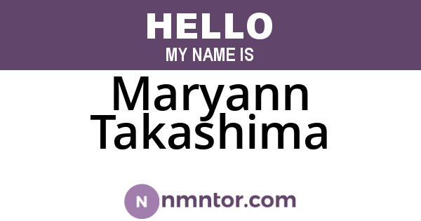 Maryann Takashima