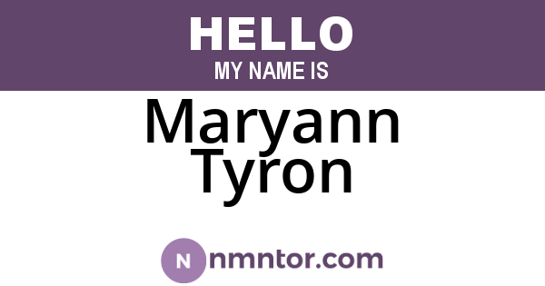 Maryann Tyron