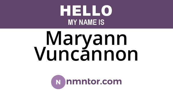 Maryann Vuncannon