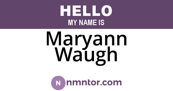 Maryann Waugh
