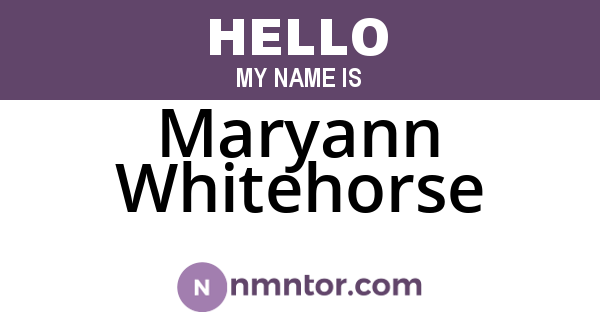 Maryann Whitehorse