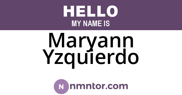 Maryann Yzquierdo