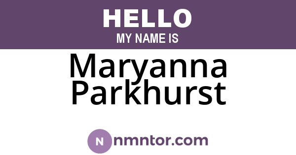 Maryanna Parkhurst
