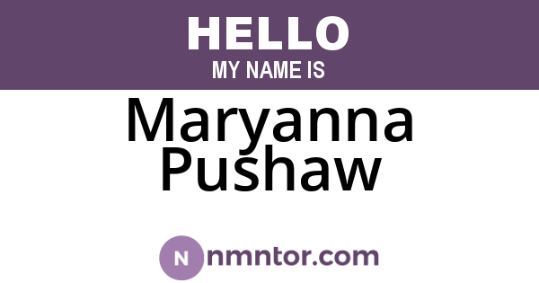 Maryanna Pushaw