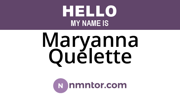 Maryanna Quelette