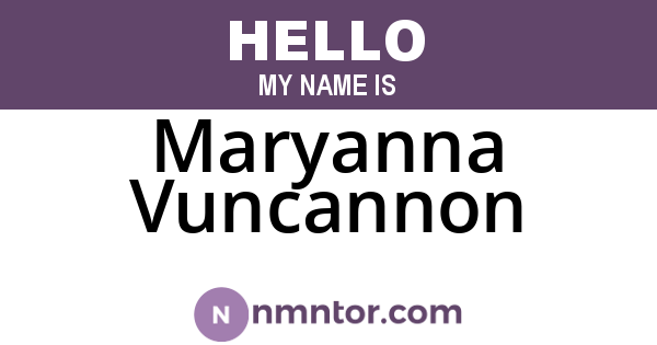 Maryanna Vuncannon