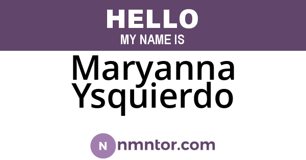 Maryanna Ysquierdo