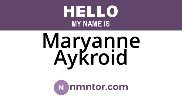 Maryanne Aykroid