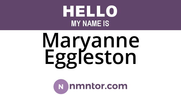 Maryanne Eggleston