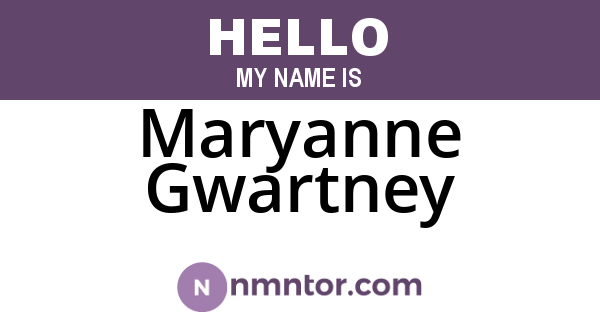 Maryanne Gwartney