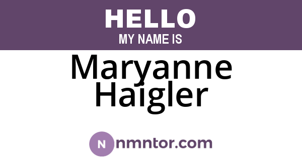 Maryanne Haigler
