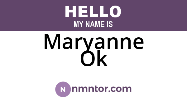 Maryanne Ok