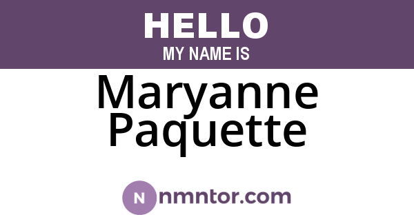 Maryanne Paquette
