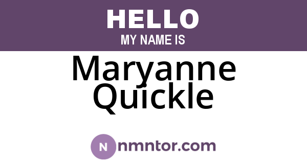 Maryanne Quickle