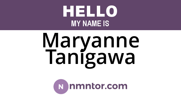 Maryanne Tanigawa