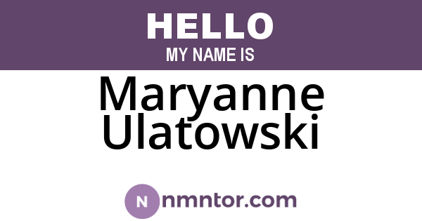 Maryanne Ulatowski