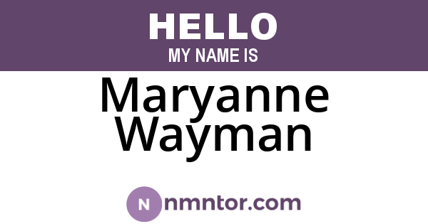 Maryanne Wayman