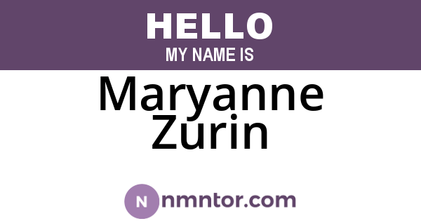 Maryanne Zurin