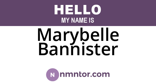 Marybelle Bannister