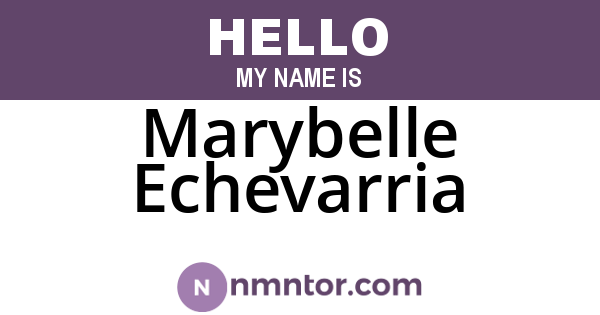 Marybelle Echevarria