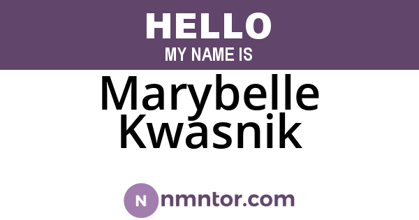 Marybelle Kwasnik